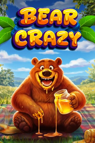 Bear Crazy